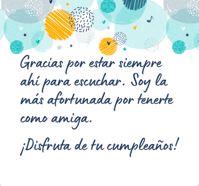 Mensaje de cumpleaños bonito para una amiga