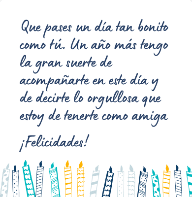Mensaje de cumpleaños bonito para una amiga