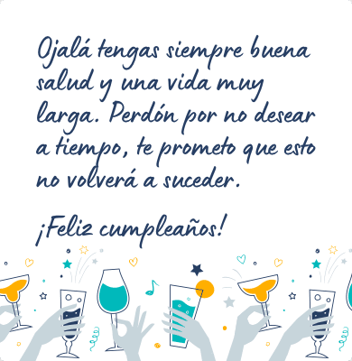 Mensaje de cumpleaños atrasado para una amiga