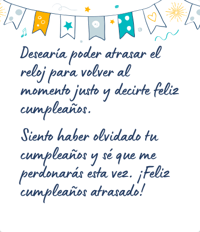 Mensaje de cumpleaños atrasado para una amiga