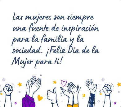 Mensaje para felicitar el Día de la Mujer