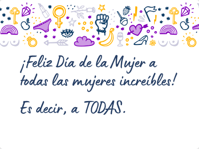 Mensaje para felicitar el Día de la Mujer