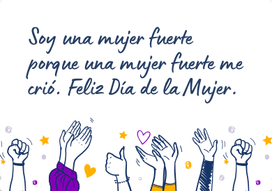 Mensaje para felicitar el Día de la Mujer