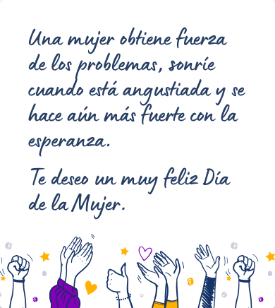 Mensaje para felicitar el Día de la Mujer