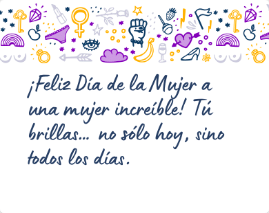Mensaje para felicitar el Día de la Mujer