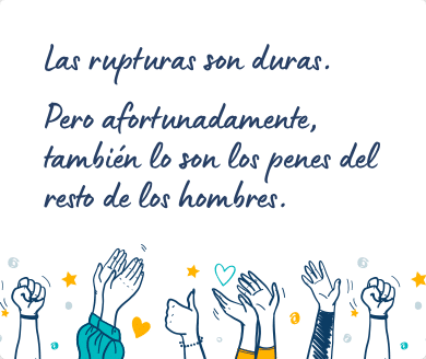 Mensaje para ayudar a superar una ruptura