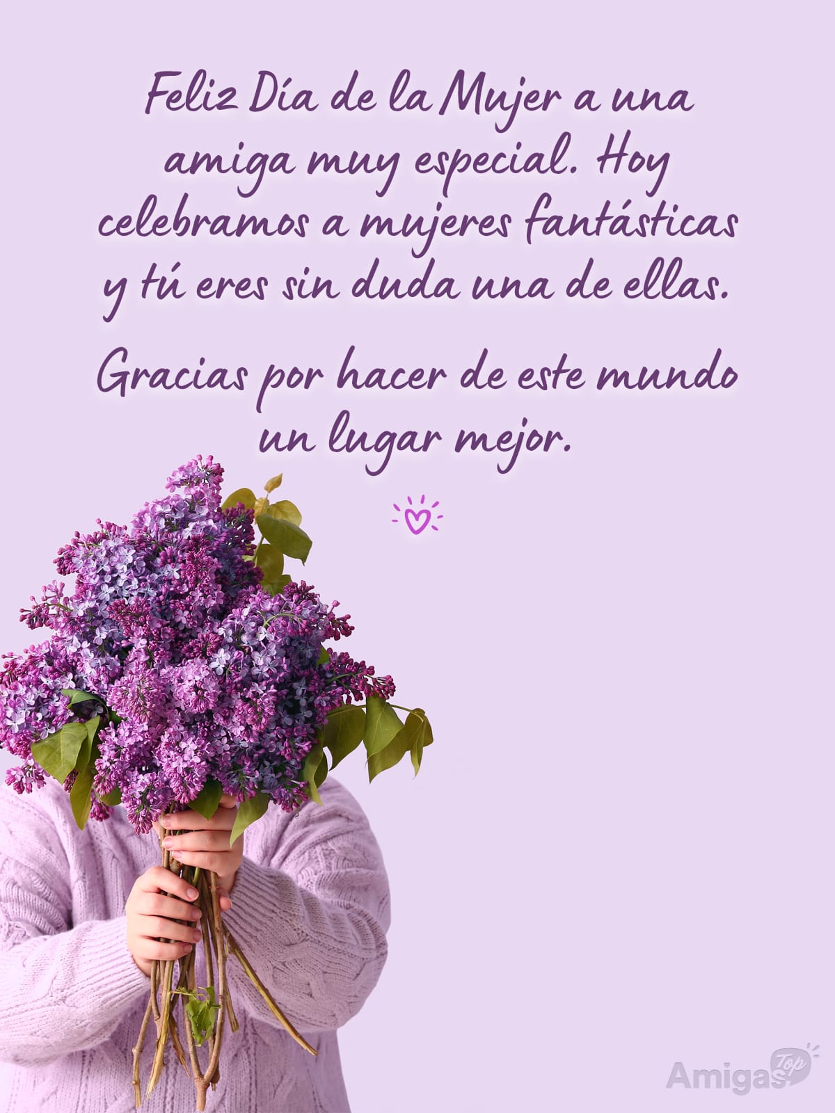 Frases y mensajes para compartir el Día de la Mujer: Feliz Día de la Mujer a una amiga muy especial. Hoy celebramos a mujeres fantásticas y tú eres sin duda una de ellas.
Gracias por hacer de este mundo un lugar mejor.