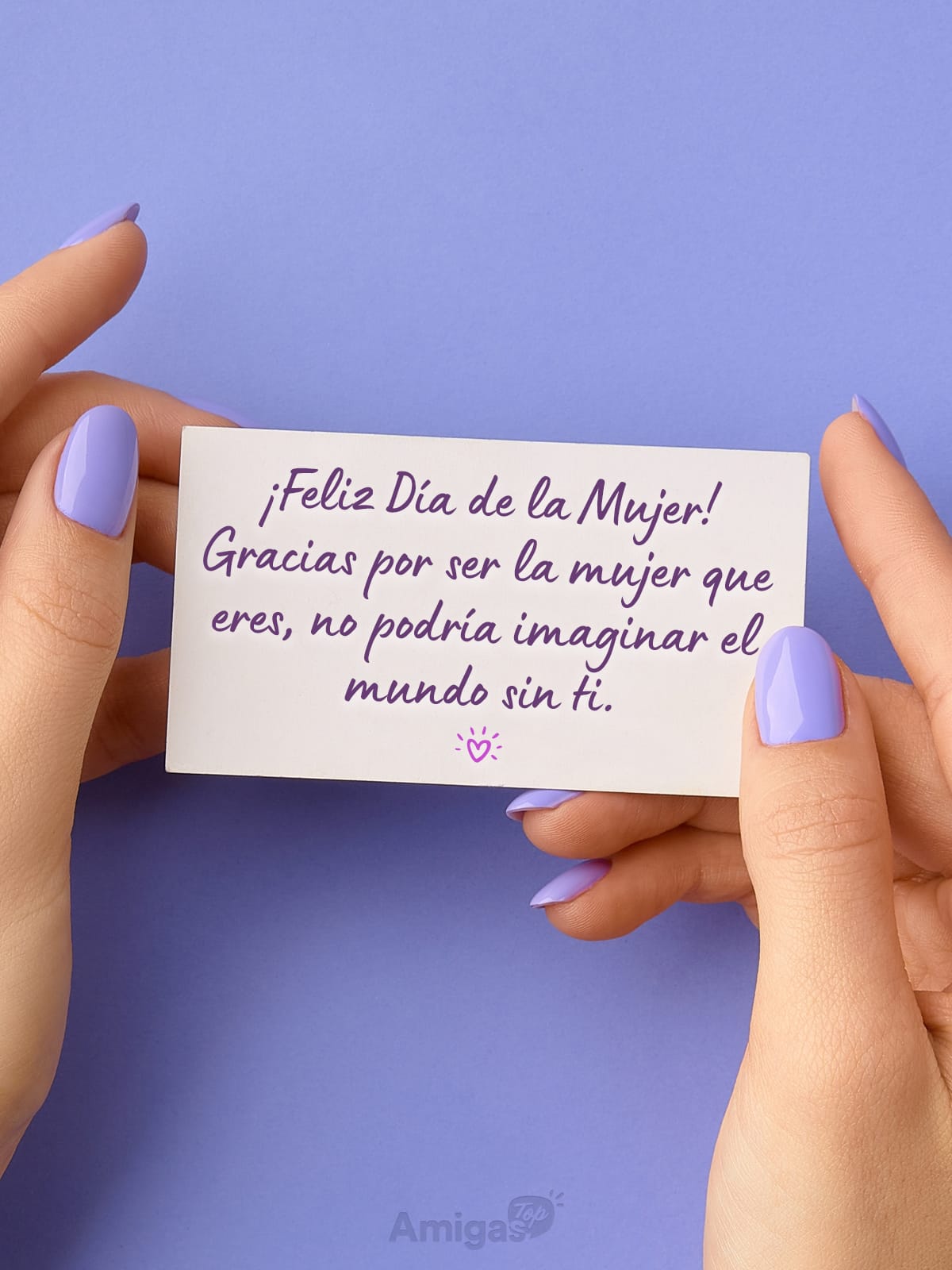 Frases y mensajes para compartir el Día de la Mujer: ¡Feliz Día de la Mujer! Gracias por ser la mujer que eres, no podría imaginar el mundo sin ti.