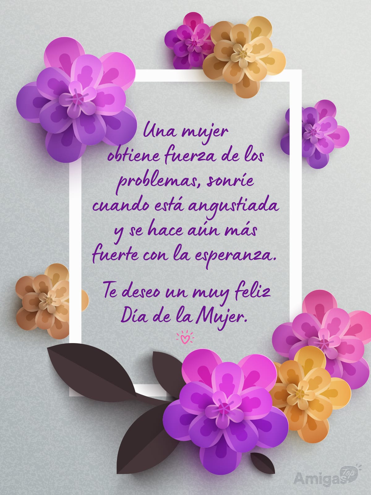 Frases y mensajes para compartir el Día de la Mujer: Una mujer obtiene fuerza de los problemas, sonríe cuando está angustiada y se hace aún más fuerte con la esperanza.
Te deseo un muy feliz Día de la Mujer.