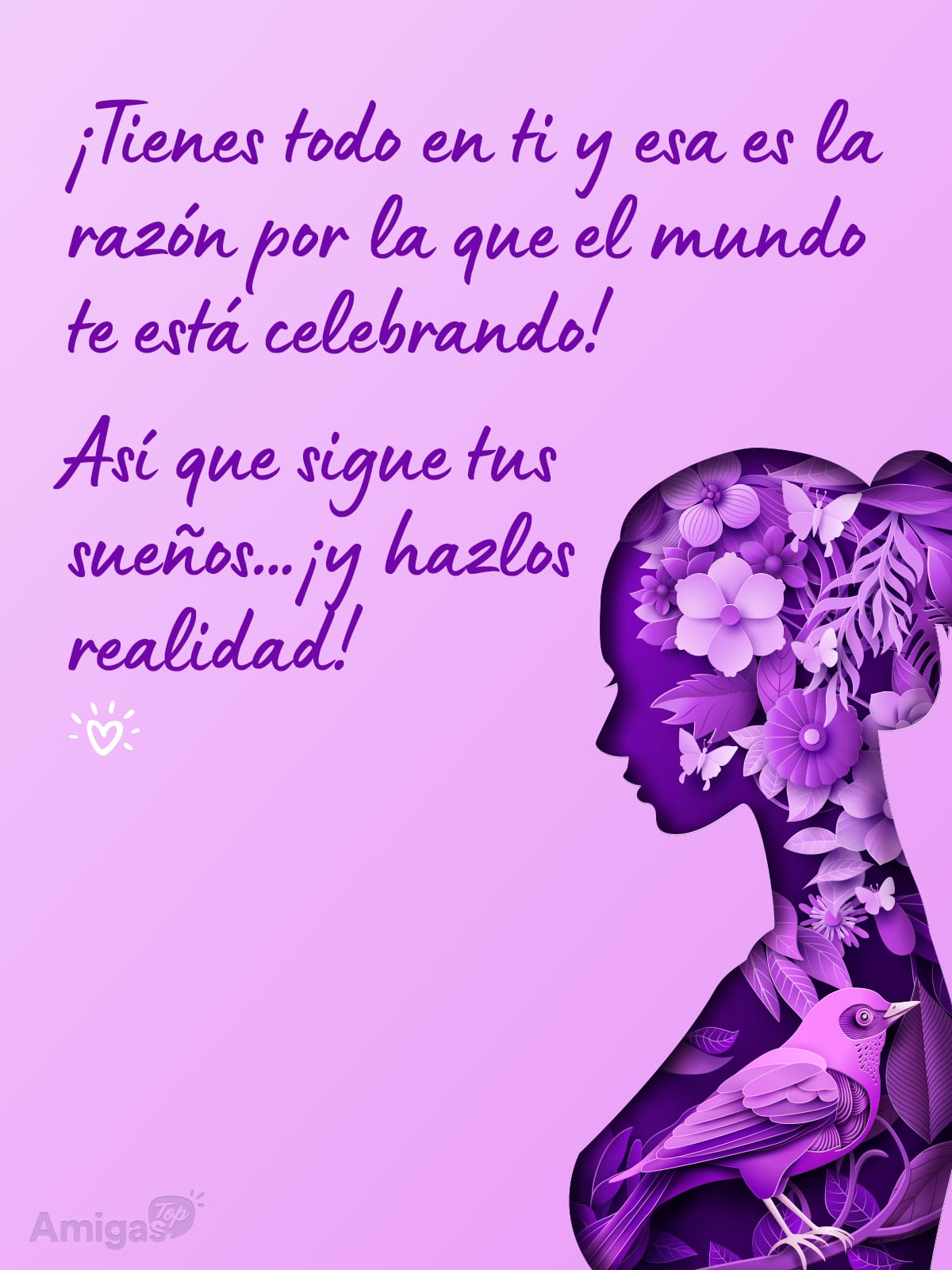 Frases y mensajes para compartir el Día de la Mujer: ¡Tienes todo en ti y esa es la razón por la que el mundo te está celebrando!
Así que sigue tus sueños… ¡y hazlos realidad!